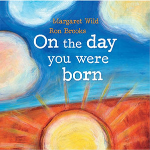 On the Day You Were Born 