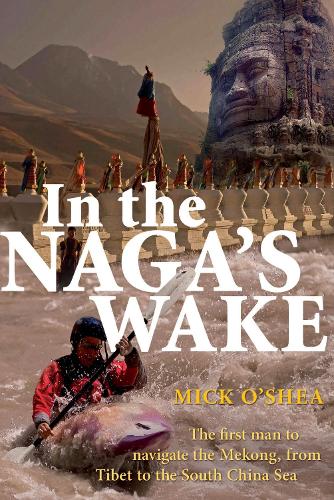 In the Naga's Wake