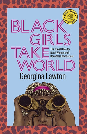 Black Girls Take World