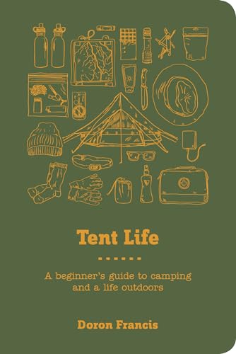 Tent Life