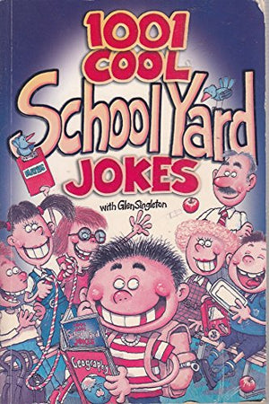 1001 Cool School Yard Jokes