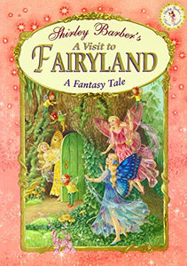 A Visit to Fairyland 