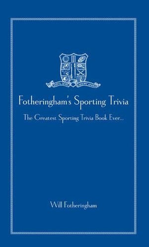 Fotheringham's Sporting Trivia