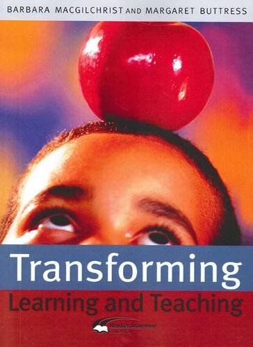 Transforming Learning and Teaching