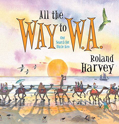 All the Way to W.A.