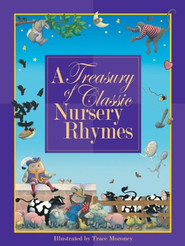 A Treasury of Classic Nursery Rhymes