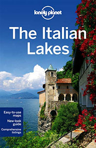 Lonely Planet The Italian Lakes 