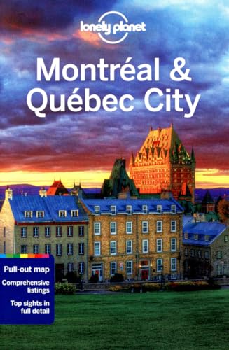 Lonely Planet Montreal & Quebec City