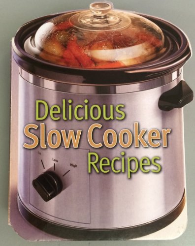 Delicious Slow Cooker Recipes