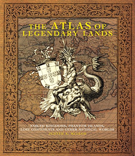 The Atlas of Legendary Lands
