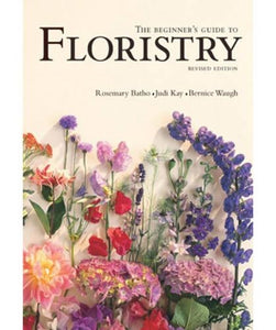 The Beginner's Guide to Floristry 