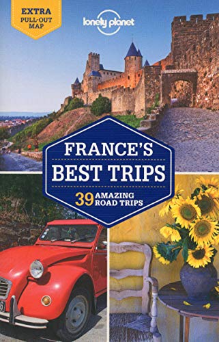 Lonely Planet France's Best Trips