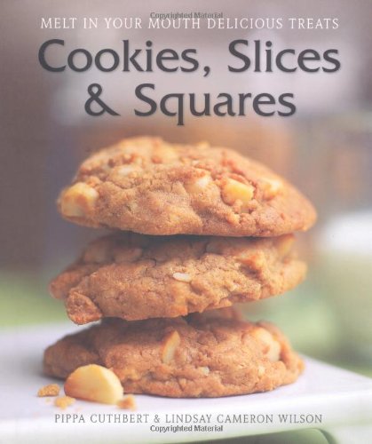 Cookies, Slices and Squares