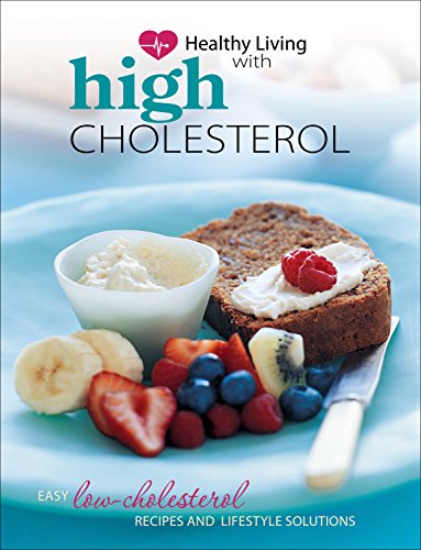 Healthy Living: High Cholesterol