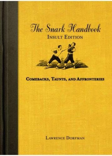 Snark Handbook, The: Insult Edition