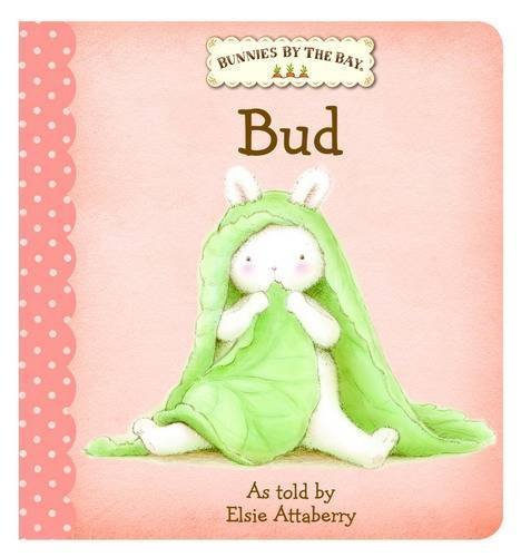 Bunnies by the Bay Board Book: Bud