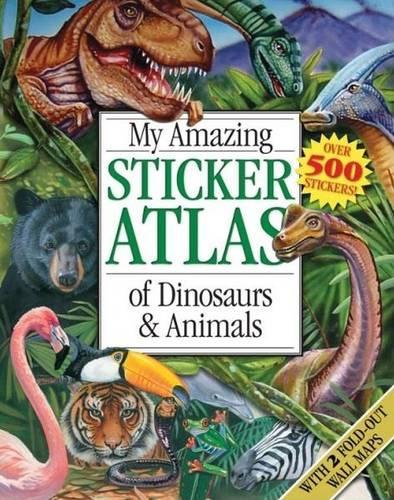My Amazing Sticker Atlas of Dinosaurs and Animals (UK)