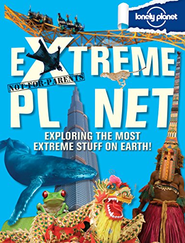 Not for Parents Extreme Planet