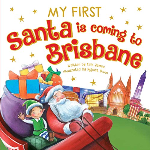 My First Santa is Coming to Brisbane