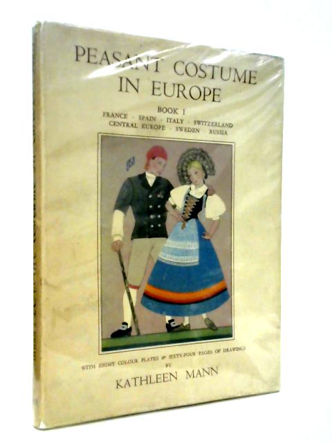Peasant Costume in Europe Book I
