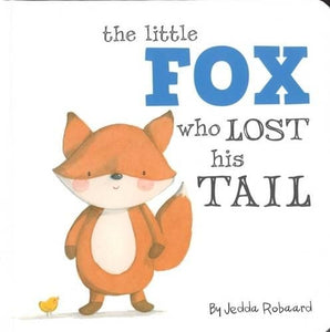 The Little Fox Who Lost His Tail 