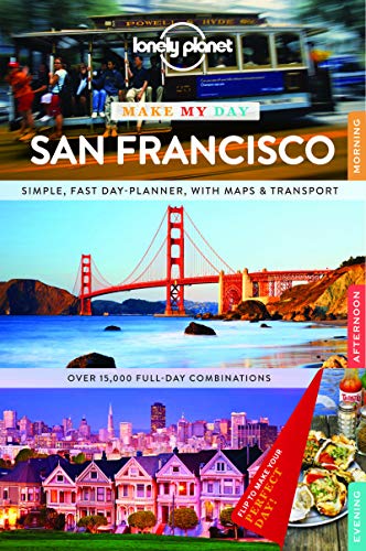 Lonely Planet Make My Day San Francisco