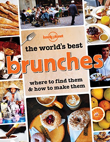 The World's Best Brunches