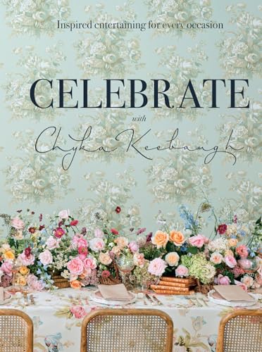 Celebrate with Chyka Keebaugh