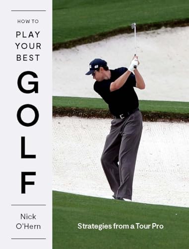 How to Play Your Best Golf