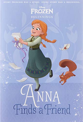 Anna Finds a Friend (Disney Princess: Beginnings)