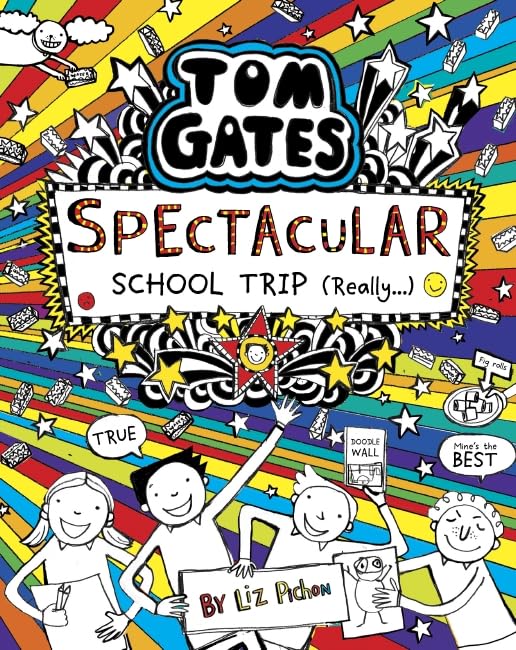 Spectacular School Trip (Really...) (Tom Gates #17)