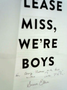 Please Miss, We're Boys 