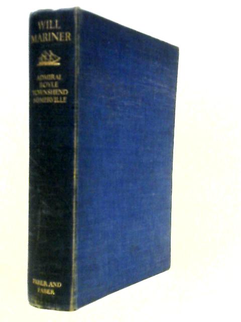Will Mariner: A True Record Of Adventure