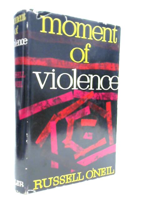 Moment of Violence