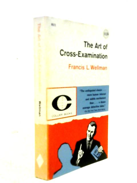 Art of Cross-Examination