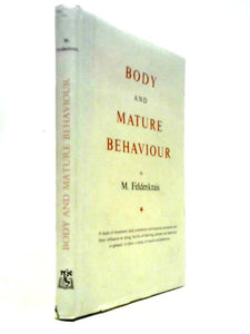 Body and Mature Behaviour 