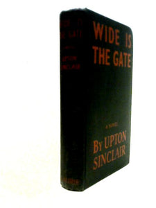 Wide Is The Gate 