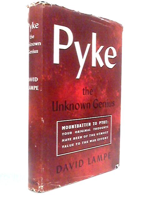 Pyke: The Unknown Genius