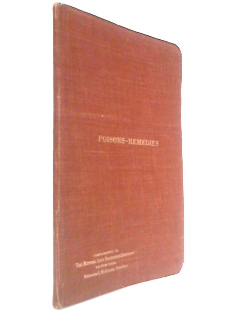 Poisons-Remedies: A Manual for Reference