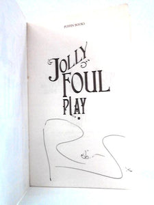 Jolly Foul Play: A Murder Most Unladylike Mystery 