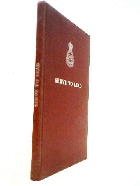 Serve to Lead: An Anthology