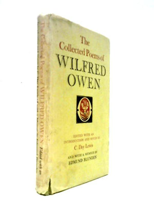 The Collected Poems Of Wilfred Owen