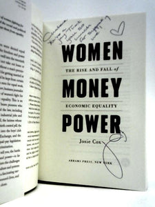 Women Money Power: The Rise and Fall of Economic Equality 