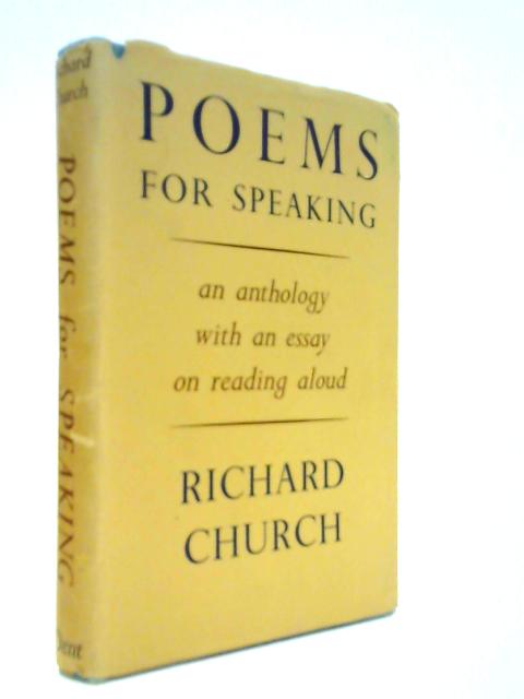 Poems For Speaking: An Anthology, With An Essay On Reading Aloud