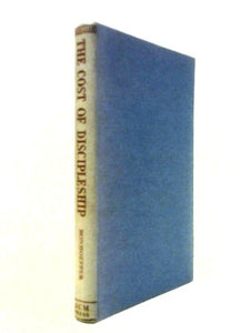 The Cost of Discipleship 