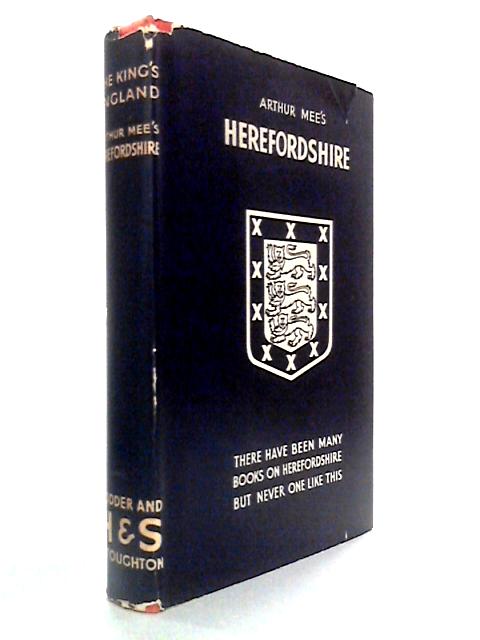 The King's England: Herefordshire, The Western Gate of Middle England