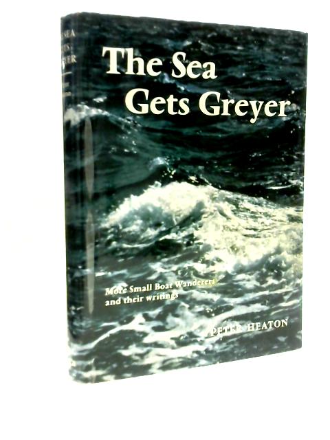 The Sea Gets Greyer