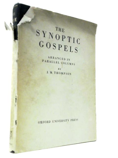 The Synoptic Gospels, arranged in parallel coloumns