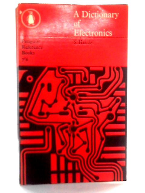 A Dictionary of Electronics