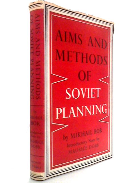 Aims and Methods of Soviet Planning